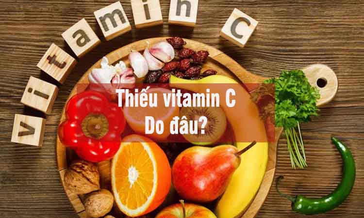 Nguyên nhân khiến cơ thể thiếu vitamin C 1