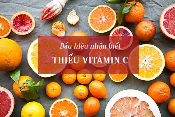 Dấu hiệu cơ thể thiếu vitamin C 1
